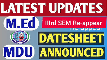 M.Ed 4th Semester Regular// M.Ed 3rd Sem Re-appear// DATESHEET ANNOUNCED// MDU// 17th May2023 //