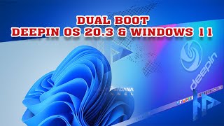 Cara Install Dual Boot Linux Deepin 20.3 dan Windows 11