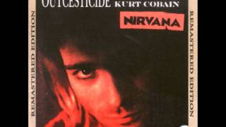 Nirvana - Opinion (Outcesticide I remastered)