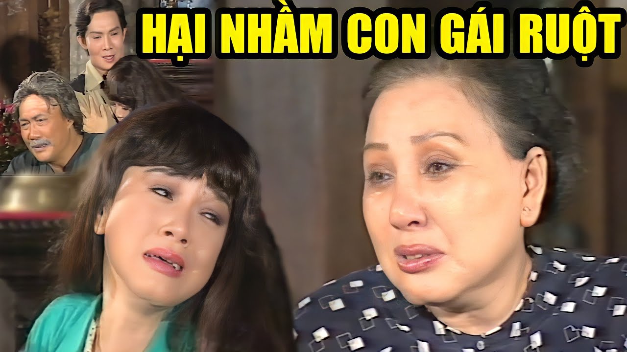 Đau Đớn Khi Nhận Ra Người Mình Cố Gắng Hãm Hại Là Con Gái Ruột | Cải Lương Vũ Linh, Phương Hồng Thủy