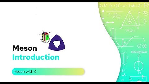 Meson - introduction and Tutorial