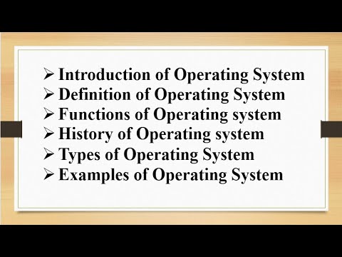 Introduction, Definition, Functions, History, Types, Examples of Operating System