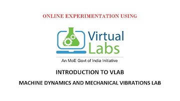 Introduction | Machine Dynamics | Mechanical Vibrations | Online Experimentation | How to use vlab