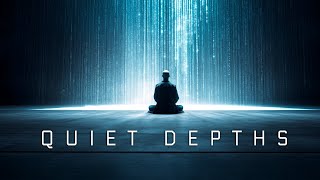"Quiet Depths" – Relaxing Ambient Music for Meditation, Yoga, Studying