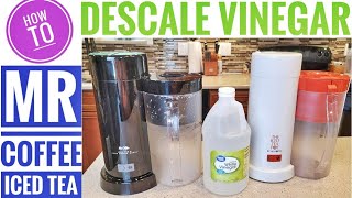 HOW TO DESCALE / CLEAN WITH VINEGAR Mr Coffee 2 Quart ICED TEA Pot & ICED Coffee Maker TM1