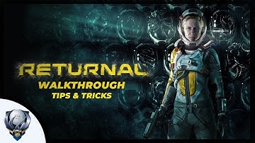 Returnal Strategy and Tips | Full Walkthrough of the first Biome