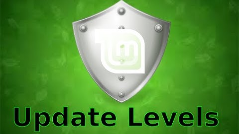 understanding Update Levels in Linux Mint 17.3