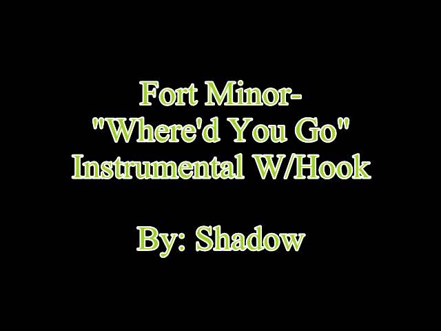 Fort Minor- Where'd You Go (Instrumental W/Hook)