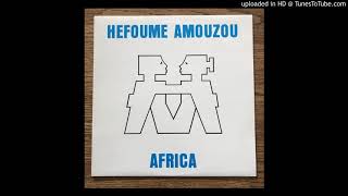 Hefoume Amouzou - AmeMa No Amesi