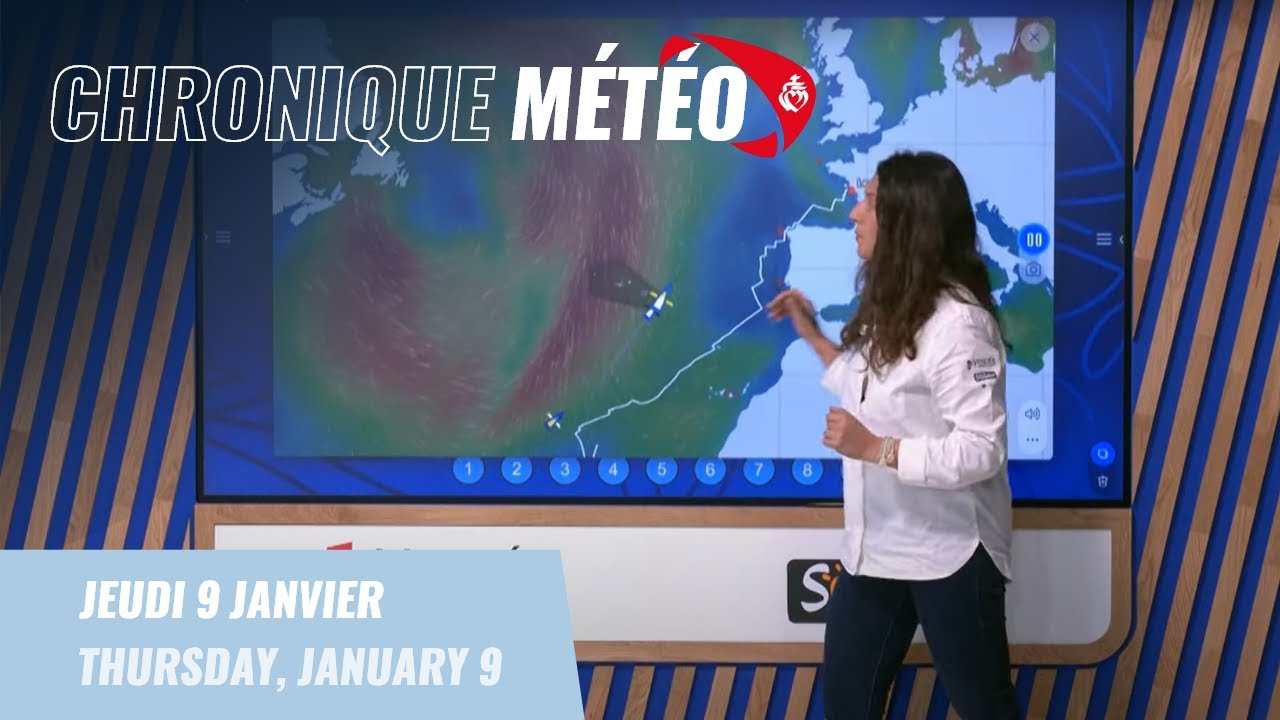 Chronique météo #60 - 9 janvier  | Vendée Globe 2024