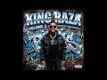 “Hate That Feeling” | 🔥 King Raza, Vol. 3 (Official Audio) | Global Mixtapez