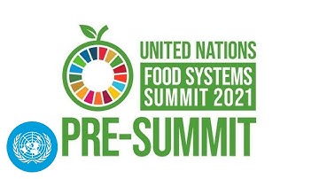 UN Food Systems Summit | Pre-Summit official Ceremony and Global Town Hall: Rising Up to the Future