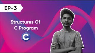 Structure of c program