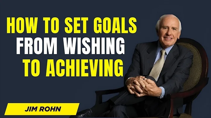 How to Set Goals: From Wishing to Thinking | Jim Rohn Motivation