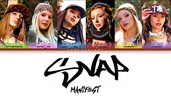 manifest - Snap Sözleri (Renk Kodlu Şarkı Sözleri)
