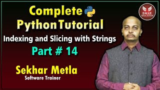 Indexing and Slicing with Strings| Eagle Education