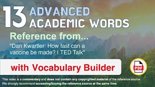 13 Advanced Academic Words Ref From Dan Kwartler How Fast Can A Vaccine Be Made? Ted Talk