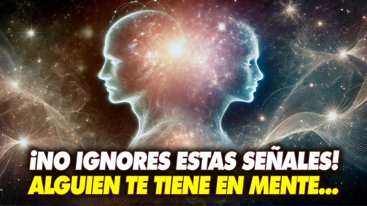 7 Señales EXTRAÑAS que Revelan que Alguien ESTA PENSANDO EN TI - YouTube