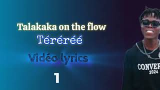 Talakaka Téréré Vidéo Lyrics