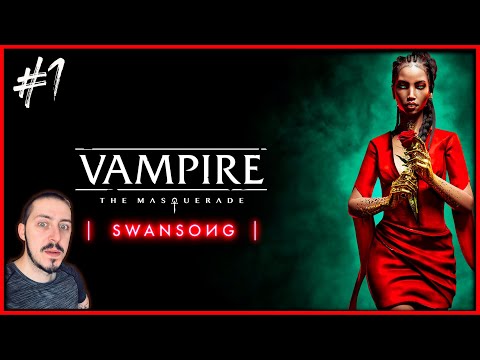 Vampire: The Masquerade Swansong #1 ► ЧТО ТУТ ВООБЩЕ ПРОИСХОДИТ?