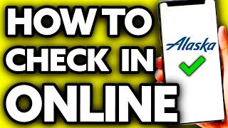 How To Check In Alaska Airlines Online 2024 screenshot 4