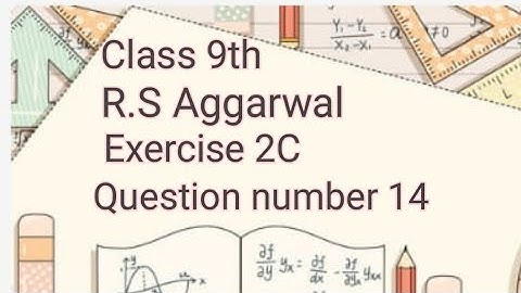Class 9th R.S Aggarwal mathematics Chapter 2 polynomials Exercise 2C Question number14 Full solution