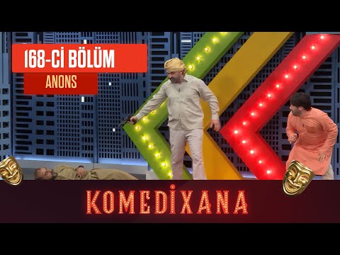 Komedixana 168-ci Bölüm 12.03.2022 ANONS