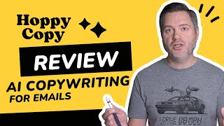HoppyCopy Review: AI Copywriting for Emails is Here