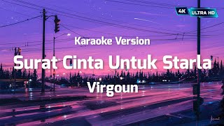 Virgoun - Surat Cinta Untuk Starla (KARAOKE VERSION)