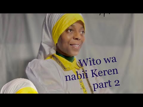Ushuhuda Na Wito Wa Nabii Keren Part 2