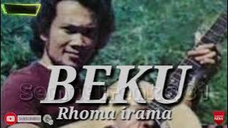 BEKU. RHOMA IRAMA ( lirik )