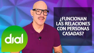 Relaciones Con Personas Casadas Funcionan?