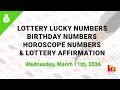 March 11th 2026 Lottery Lucky Numbers Birthday Numbers Horoscope Numbers
