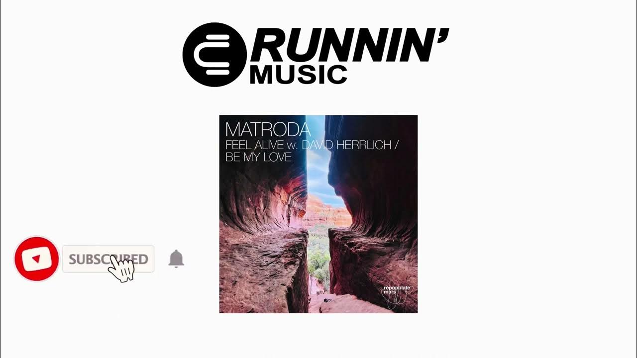 Matroda, David Herrlich - Feel Alive (Original Mix) - YouTube