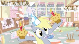 Muffinception (Derpy Vocals Feat. PierceSmoulder) -by Reshif @DeletedPonySongs
