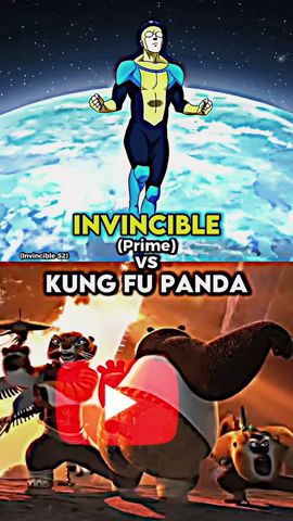 Invincible vs Kung Fu Panda