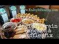 Ancient Grain Pancake &amp; Waffle Mix