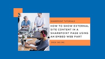 How to Show External Site Content in a SharePoint Page Using an Embed Web Part - Tutorial