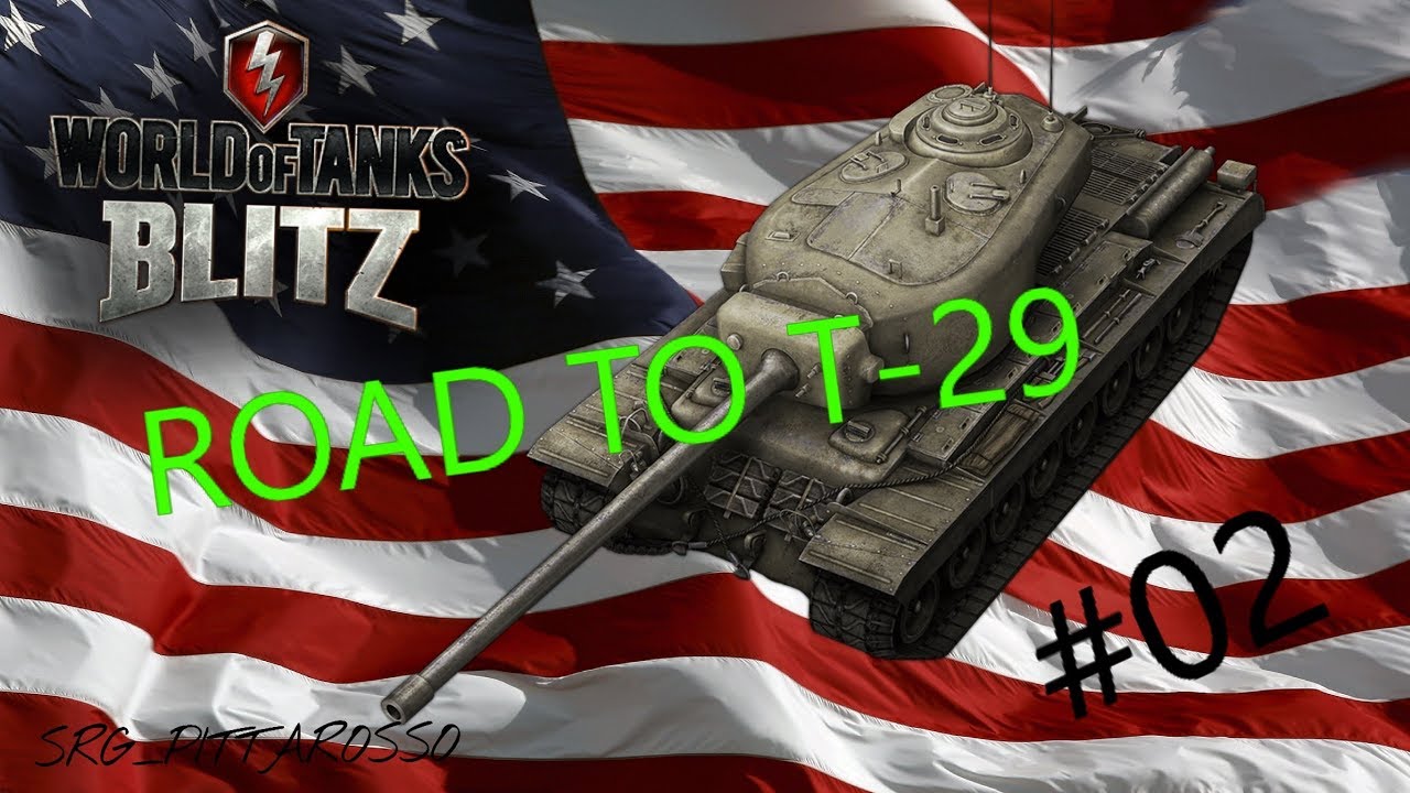 road to t 29 #02:CONTINUA IL DEVASTO!! - YouTube