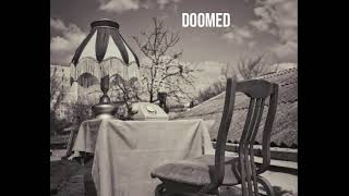 Peace of mind - Doomed