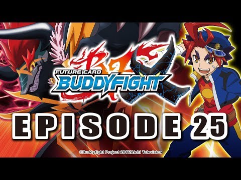 [Episode 25] Future Card Buddyfight X Animation