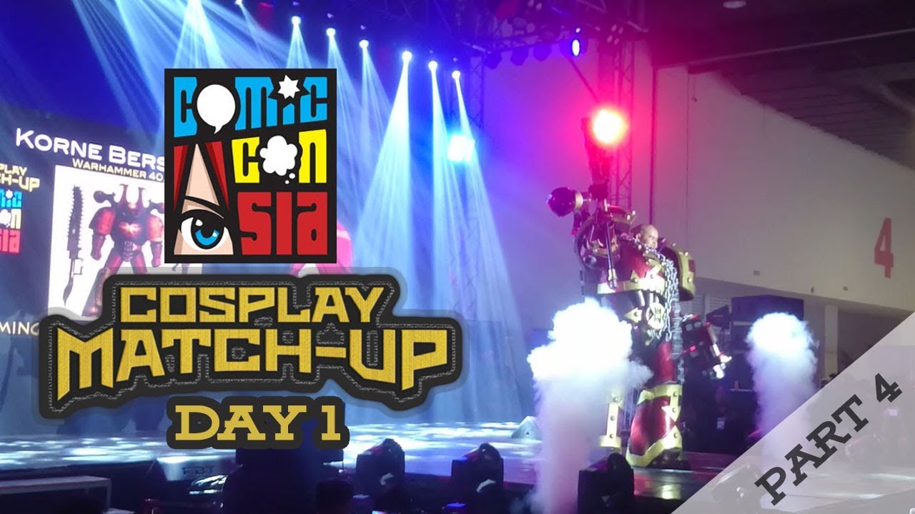 ComicCon Asia 2018 - Cosplay Match-Up DAY 1 | Part 4