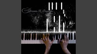 Dream it Possible (Piano Version) - Lazypianist