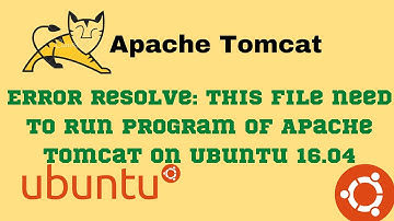 ERROR SOLVED:this file is need to run program .of apache tomcat on ubuntu 16.04