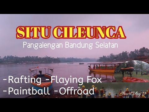 Rafting di Situ Cileunca Pangalengan | Bandung Selatan