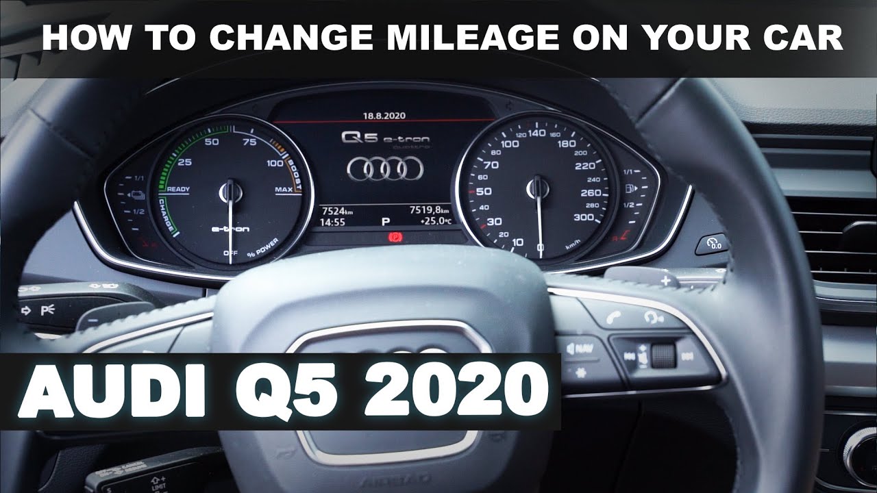 How To Change Mileage On Your Car - AUDI Q5 2020 - YouTube
