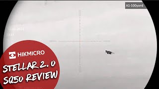 HIKMICRO Stellar 2.0 SQ50 Review