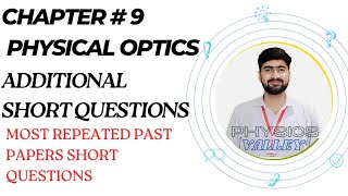 Additional Short Questions | Chapter 9 | Physical Optics | Class 11 Physics | Short Questions