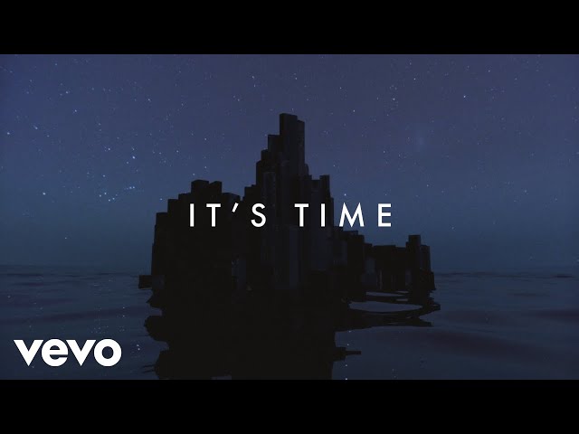 Imagine Dragons - It's Time (Lyric Video) class=