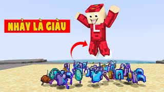 Minecraft Nhưng Càng Nhảy Càng Giàu